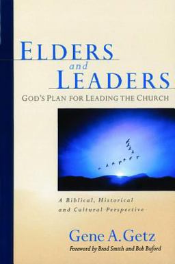 Elders and Leaders Elders and Leaders