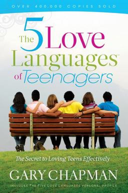 The Five Love Languages of Teenagers New Edition