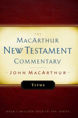 Titus MacArthur New Testament Commentary