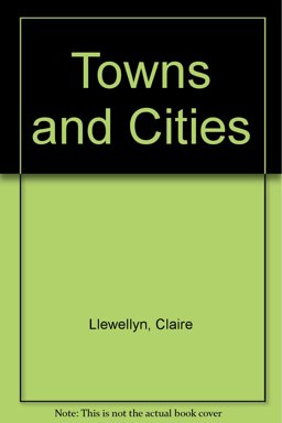 Towns and Cities