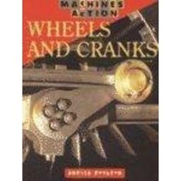 Wheels and Cranks