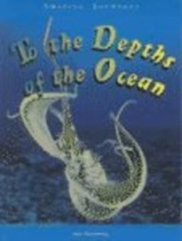 To the Depths of the Ocean