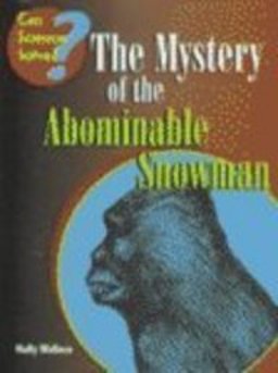 The Mystery of the Abominable Snowman