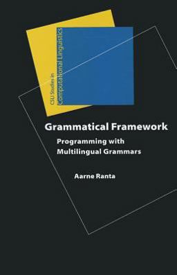 Grammatical Framework Programming with Multilingual Grammars  9781575866260 Front Cover