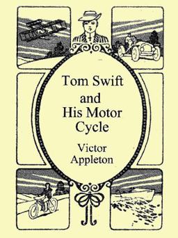 Tom Swift and His Motor Cycle