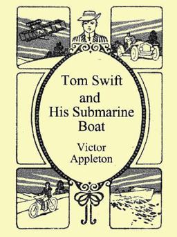 Tom Swift and His Submarine Boat