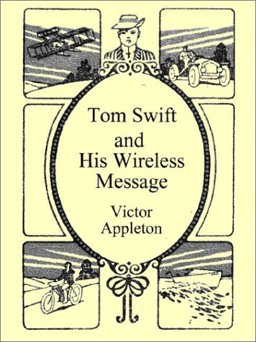 Tom Swift and His Wireless Message