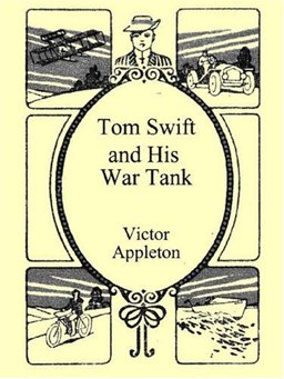 Tom Swift and His War Tank