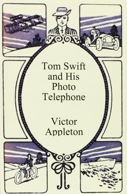 Tom Swift and His Photo Telephone