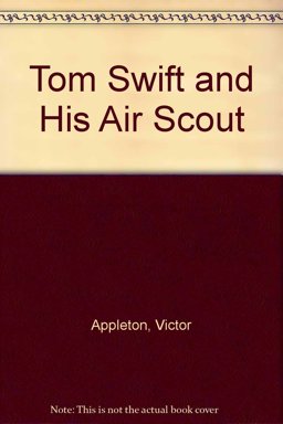Tom Swift and His Air Scout