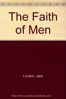The Faith of Men