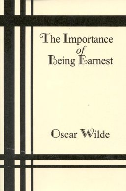 The Importance of Being Earnest