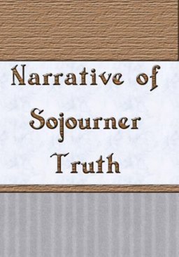 Narrative of Sojourner Truth