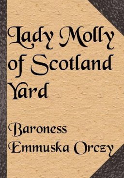 Lady Molly of Scotland Yard
