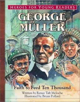 Heroes for Young Readers - George Muller