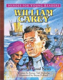 Heroes for Young Readers - William Carey