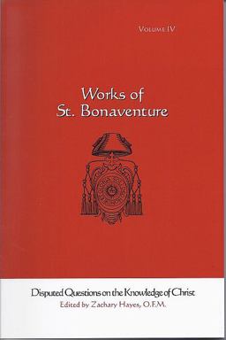 Saint Bonaventure's Disputed Questions on the Knowledge of Christ  9781576590461 Front Cover