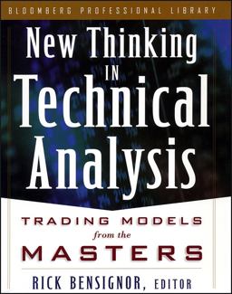 New Thinking in Technical Analysis Trading Models from the Masters  9781576600498 Front Cover