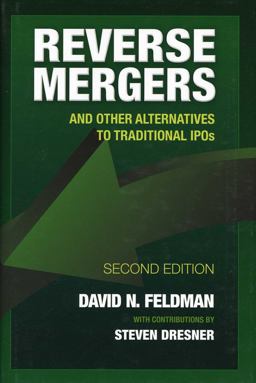 Reverse Mergers And Other Alternatives to Traditional IPOs 2nd 9781576603406 Front Cover