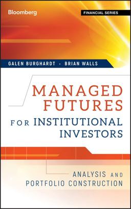 Managed Futures for Institutional Investors Analysis and Portfolio Construction  9781576603741 Front Cover