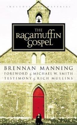 Ragamuffin Gospel  9781576737163 Front Cover