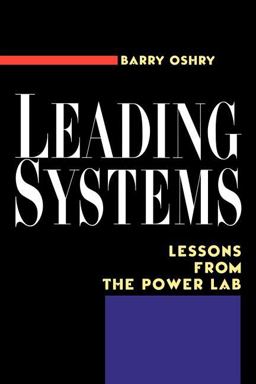 Leading Systems Lessons from the Power Lab  9781576750728 Front Cover