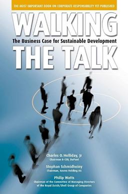 Walking the Talk The Business Case for Sustainable Development  9781576752340 Front Cover