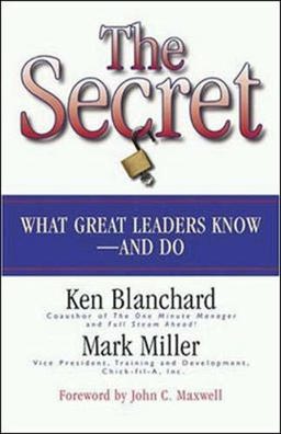 Secret What Great Leaders Know and Do  9781576752890 Front Cover
