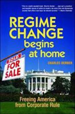 Regime Change Begins at Home Regime Change Begins at Home