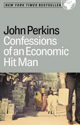 Confessions of an Economic Hit Man  9781576753019 Front Cover