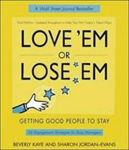 Love 'Em or Lose 'Em Getting Good People to Stay 3rd 9781576753279 Front Cover