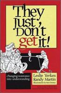 They Just Don't Get It!