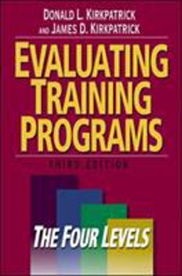 Evaluating Training Programs The Four Levels 3rd 9781576753484 Front Cover