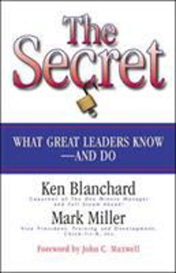 Secret What Great Leaders Know - and Do  9781576754030 Front Cover