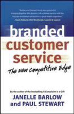 Branded Customer Service The New Competitive Edge  9781576754047 Front Cover