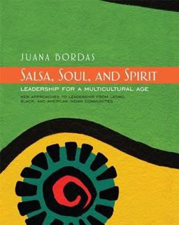 Salsa, Soul, and Spirit Leadership for a Multicultural Age  9781576754320 Front Cover