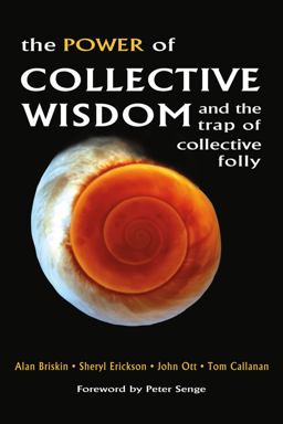 Power of Collective Wisdom And the Trap of Collective Folly  9781576754450 Front Cover