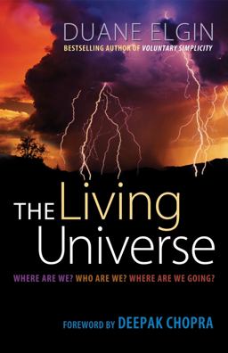 Living Universe Where Are We? Who Are We? Where Are We Going?  9781576759691 Front Cover