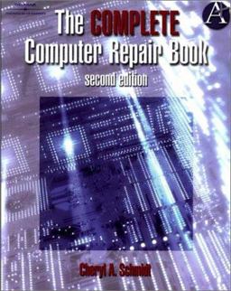 The Complete Computer Repair Book