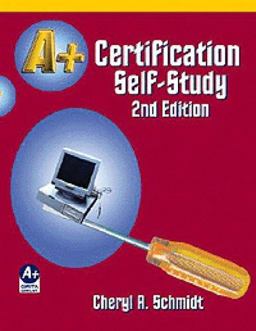 A+ Certification Self-Study Guide