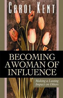 Becoming a Woman of Influence
