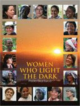 Women Who Light the Dark  9781576873960 Front Cover