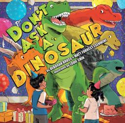 Don't Ask a Dinosaur  9781576878415 Front Cover