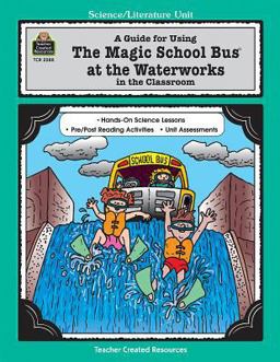 The Magic School Bus at the Waterworks
