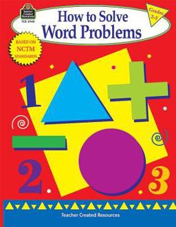 How to Solve Word Problems, Grades 2-3