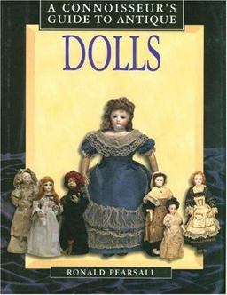 Connoisseur's Guide to Antique Dolls