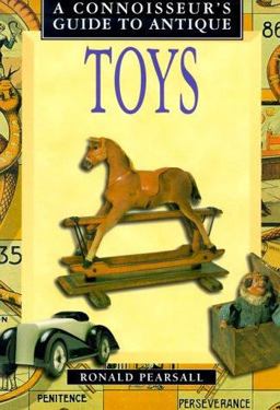 Connoisseur's Guide to Antique Toys