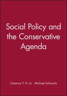 Social Policy and the Conservative Agenda Social Policy and the Conservative Agenda