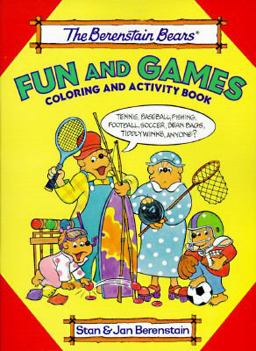 The Berenstain Bears Fun and Games