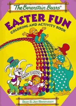 The Berenstain Bears Easter Fun Coloring and Activity Book